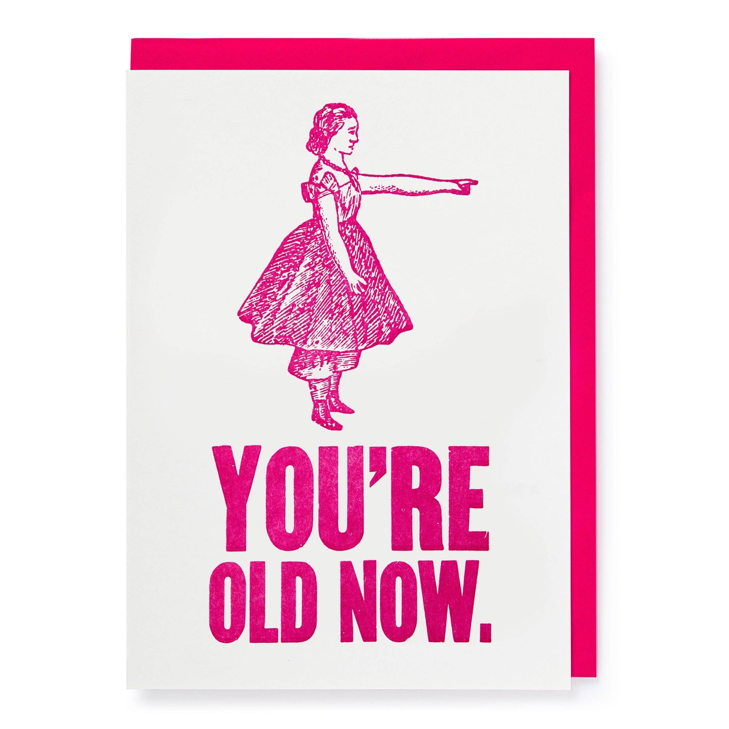 You're Old Now | Greeting Card - r. h. ballard shop & gallery