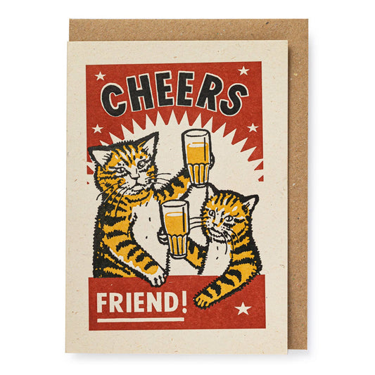 Cheers Friend! | Greeting Card - r. h. ballard shop & gallery