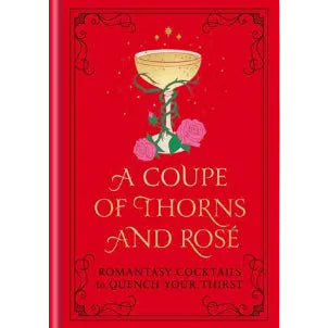 Coupe Of Thorns And Rosé, A - r. h. ballard shop & gallery