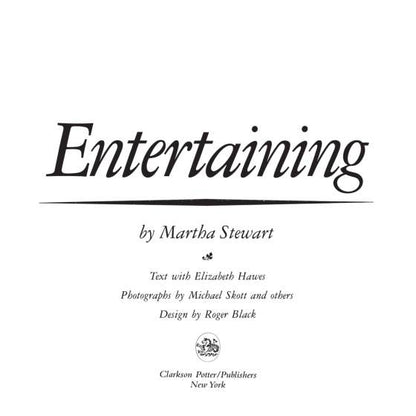 Entertaining by Martha Stewart, Original 1982