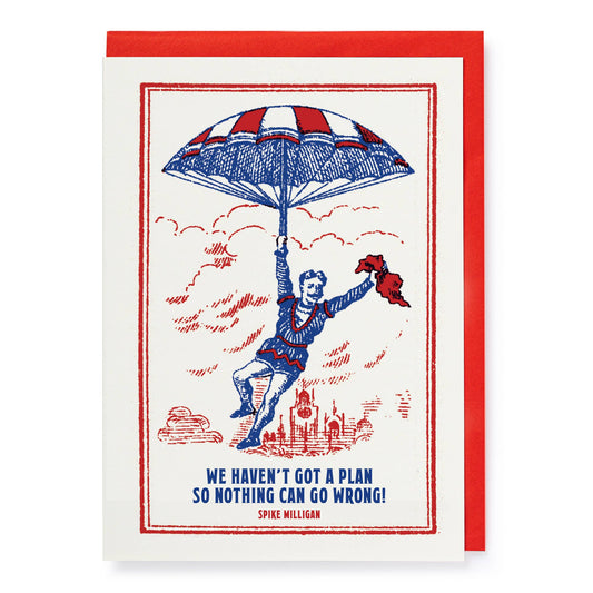 We Haven't Got A Plan | Greeting Card - r. h. ballard shop & gallery