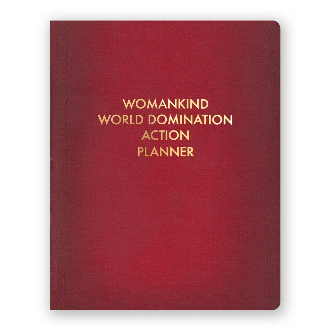 Womankind World Domination Action Planner Journal - Large - r. h. ballard shop & gallery