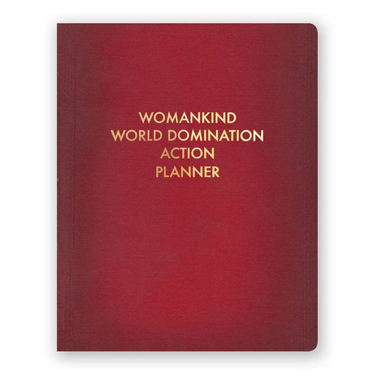 Womankind World Domination Action Planner Journal - Large - r. h. ballard shop & gallery