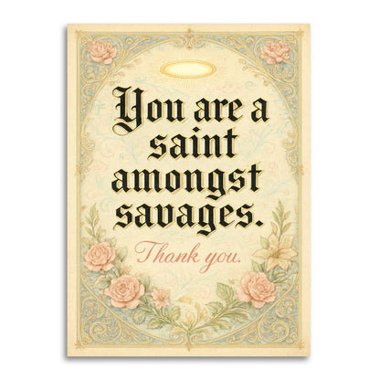 Saint Amongst Savages – Irreverent Thank You Card