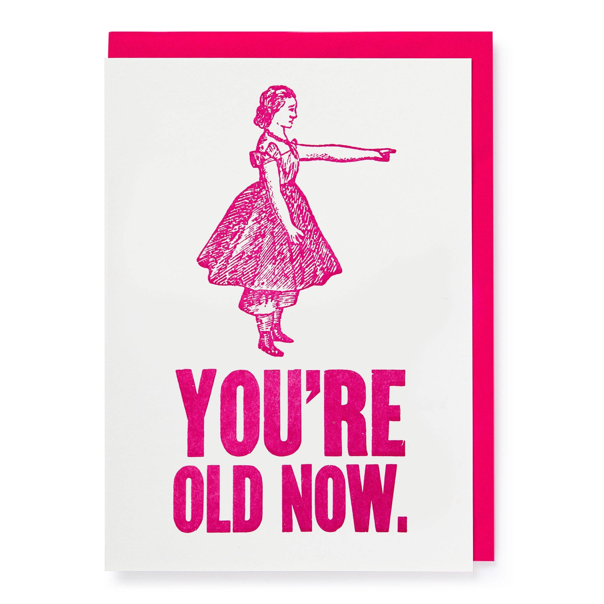 You're Old Now | Greeting Card - r. h. ballard shop & gallery