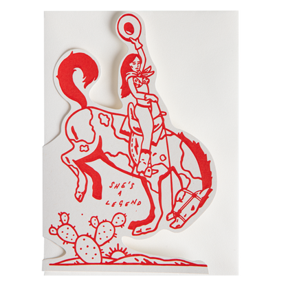 She's A Legend Cowgirl | Cut-Out - Greeting Card - r. h. ballard shop & gallery