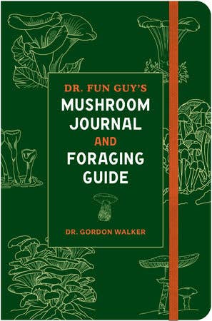 Dr. Fun Guy's Mushroom Journal - r. h. ballard shop & gallery