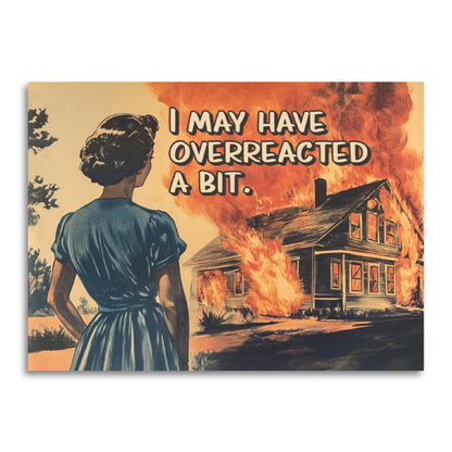 I May Have Overreacted a Bit - Funny Apology Card - r. h. ballard shop & gallery