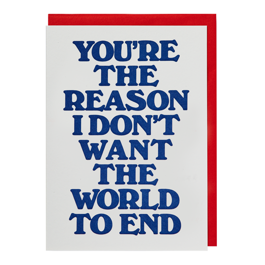 You're The Reason | Greeting Card - r. h. ballard shop & gallery