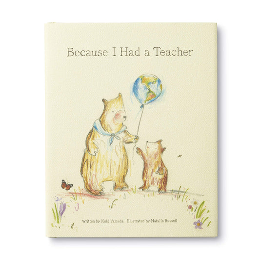 Because I Had a Teacher - r. h. ballard shop