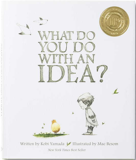 What Do You Do With an Idea